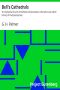 [Gutenberg 25084] • Bell's Cathedrals: The Cathedral Church of Rochester / A Description of its Fabric and a Brief History of the Episcopal See